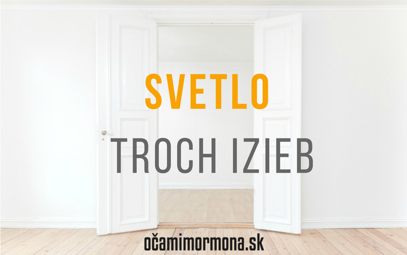 Svetlo a podobenstvo troch izieb
