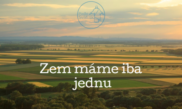 Príroda je len jedna – a my sme jej správcovia